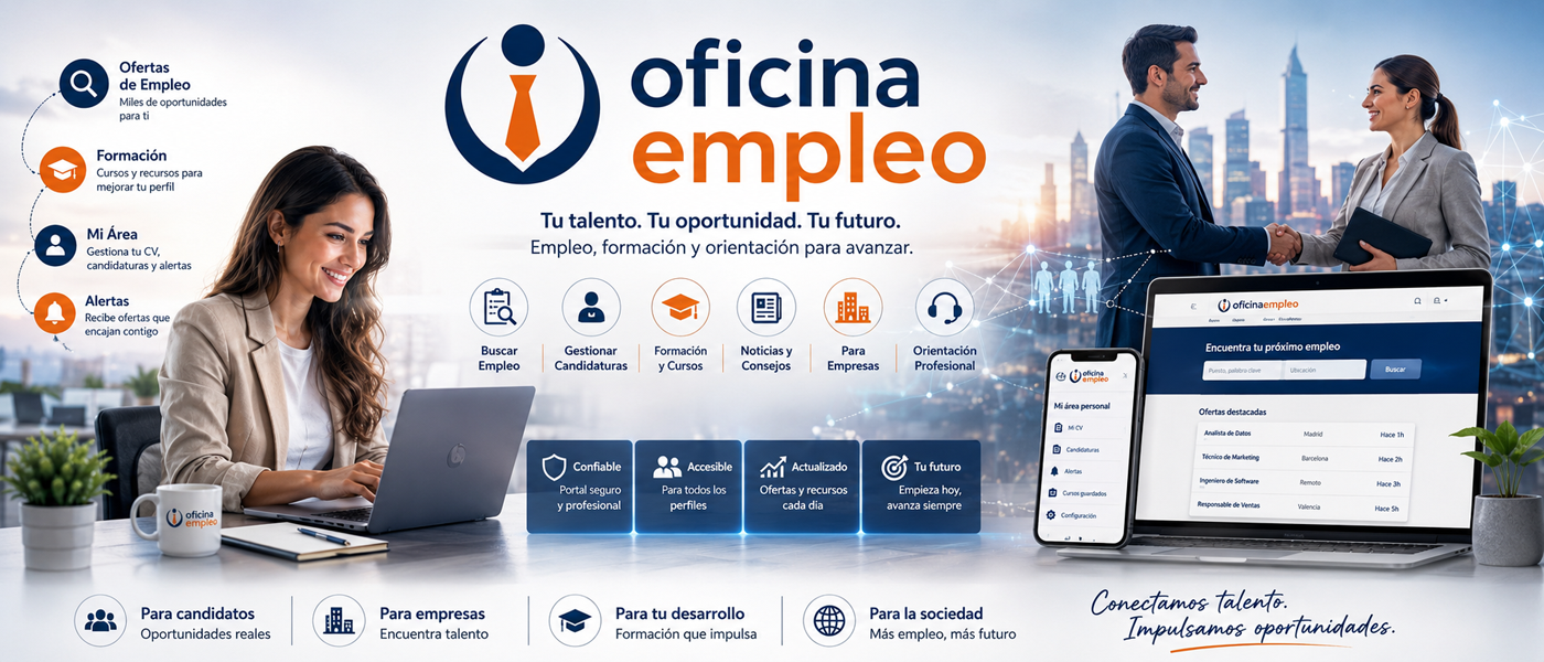 Oficina Empleo es un portal privado de empleo consolidado en España Promoción Estudios Titulos Experiencias Formaciones Comunicacion Coordinación